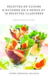 Recettes de cuisine d’automne en 6 menus et 18 recettes illustrées
