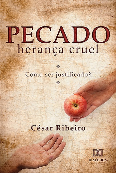 Pecado, Herança Cruel