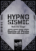 『ヒプノシスマイク -Division Rap Battle-』Rule the Stage -Battle of Pride- パンフレット【電子版】 - 『ヒプノシスマイク -Division Rap Battle-』Rule the Stage製作委員会