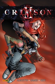 Crimson, Band 2 - Humberto Ramos & Brian Augustyn by  Humberto Ramos & Brian Augustyn PDF Download