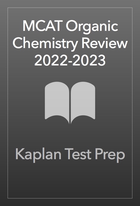 MCAT Organic Chemistry Review 2022-2023