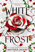 White as Frost - Anthea Sharp