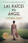 Las raíces del ángel - Lucinda Riley