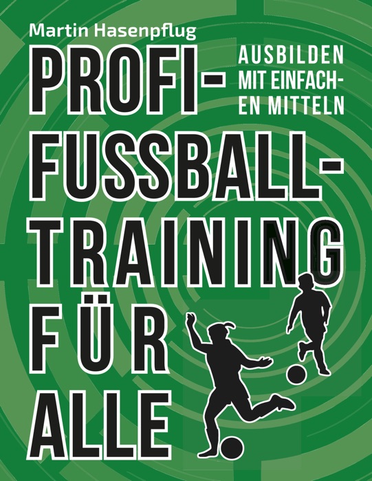 Profi-Fußballtraining für alle