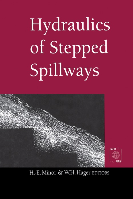 Hydraulics of Stepped Spillways