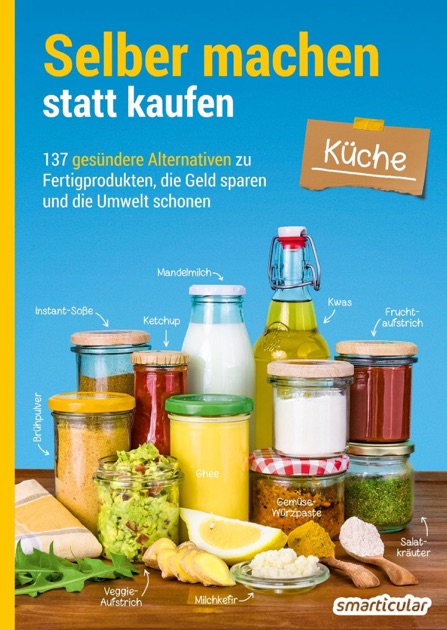 selber machen statt kaufen kuche by smarticular verlag on apple books 1200x630bb jpg