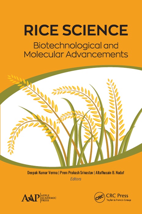 Rice Science: Biotechnological and Molecular Advancements