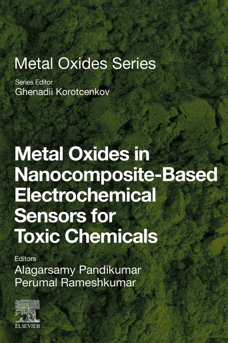 Metal Oxides in Nanocomposite-Based Electrochemical Sensors for Toxic Chemicals (Enhanced Edition)
