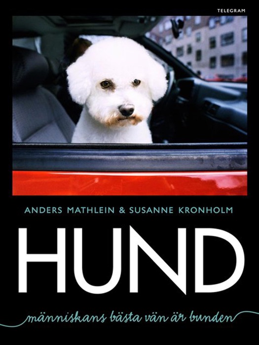 Hund – Människans bästa vän är bunden