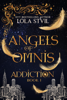 Angels Of Omnis: Addiction - Lola St.Vil