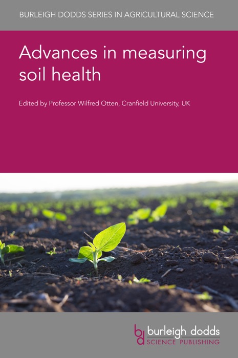 Advances in measuring soil health