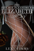 Elizabeth - Lexy Timms