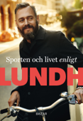 Sporten och livet enligt Lundh - Olof Lundh