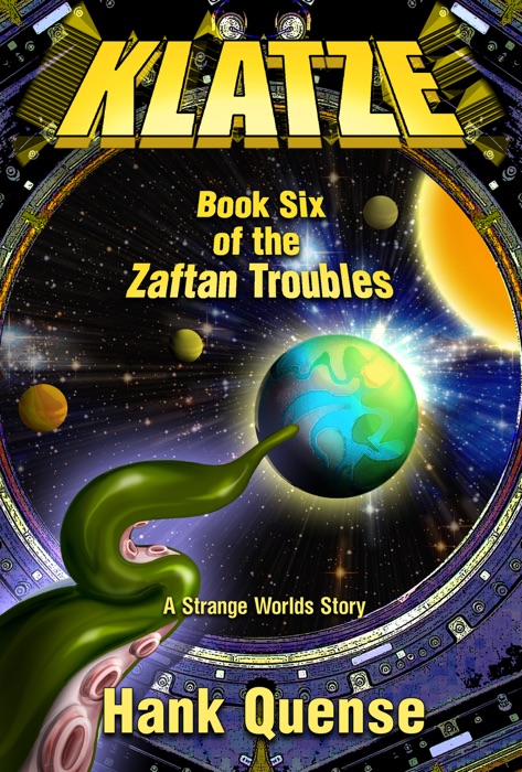 Klatze: Book 6 of the Zaftan Troubles