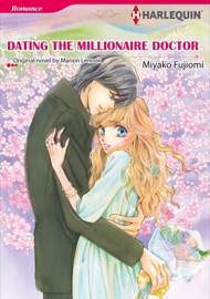 Dating The Millionaire Doctor - Miyako Fujiomi by  Miyako Fujiomi PDF Download