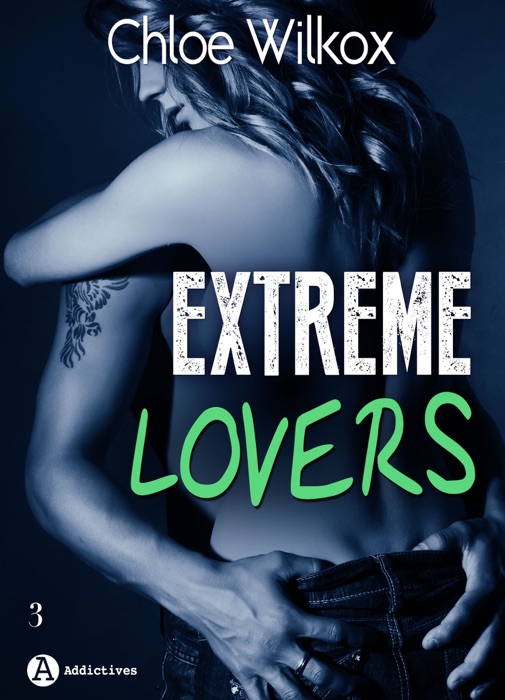 Extreme Lovers – 3 (saison 1)