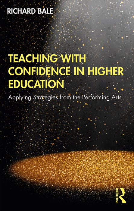 Teaching with Confidence in Higher Education