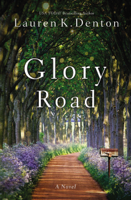 Lauren K. Denton - Glory Road artwork