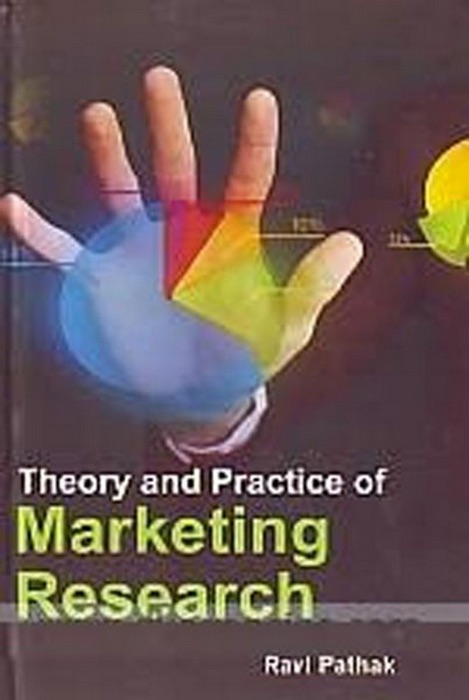 Theory And Practice Of Marketing Research