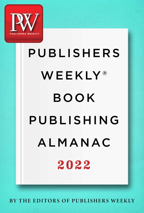 Publishers Weekly Book Publishing Almanac 2022