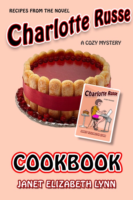 Charlotte Russe A Cozy Mystery Cookbook