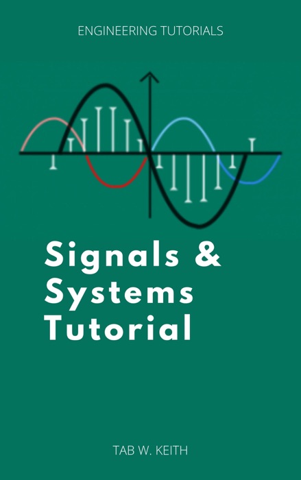 Signals and Systems Tutorial