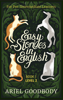 Easy Stories in English for Pre-Intermediate Learners - Ariel Goodbody