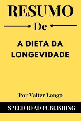 Capa do livro A dieta da longevidade de Valter Longo