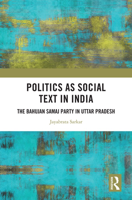 Politics as Social Text in India