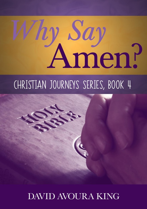 Why Say Amen?