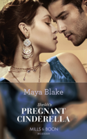 Maya Blake - Sheikh's Pregnant Cinderella artwork