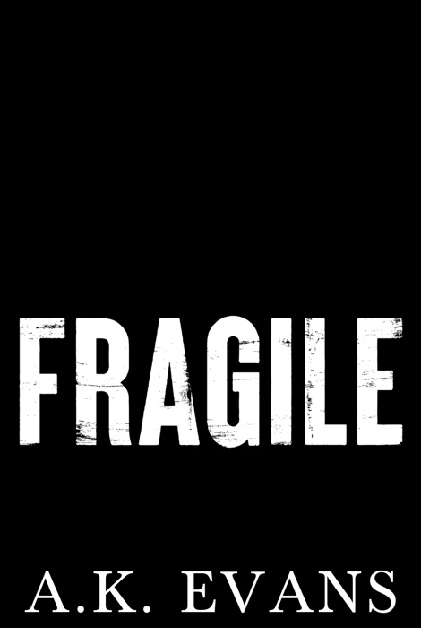 Fragile