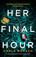 Carla Kovach - Her Final Hour artwork