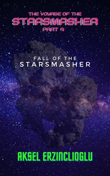 Fall of the StarSmasher