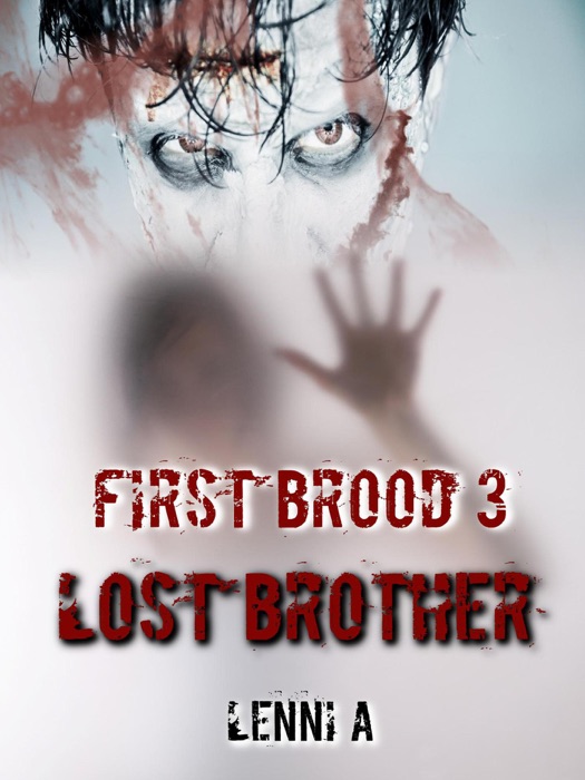 First Brood: Lost Brother