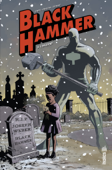 Black Hammer Tome 2 - Dean Ormston & Lemire Jeff