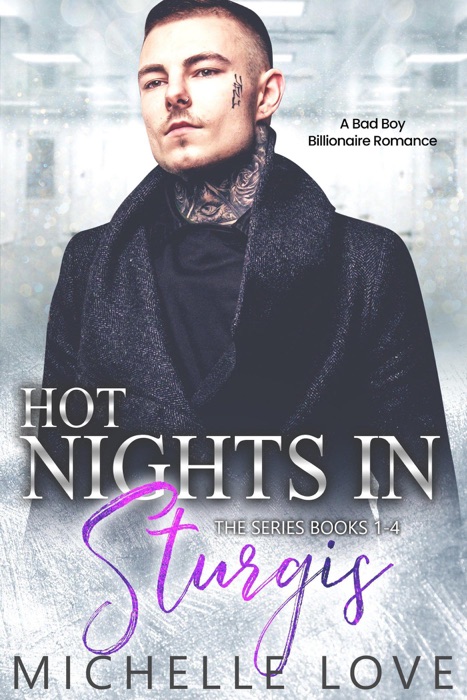 Hot Nights in Sturgis: A Bad Boy Billionaire Romance