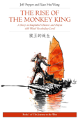 The Rise of the Monkey King - Jeff Pepper & Xiao Hui Wang