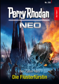 Perry Rhodan Neo 256: Die Flüsterfürstin - Ben Calvin Hary