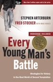Every Young Man's Battle - Stephen Arterburn, Fred Stoeker & Mike Yorkey