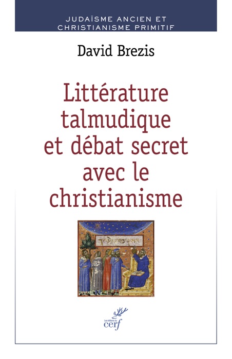 Littérature talmudique et débat secert avec le christianisme