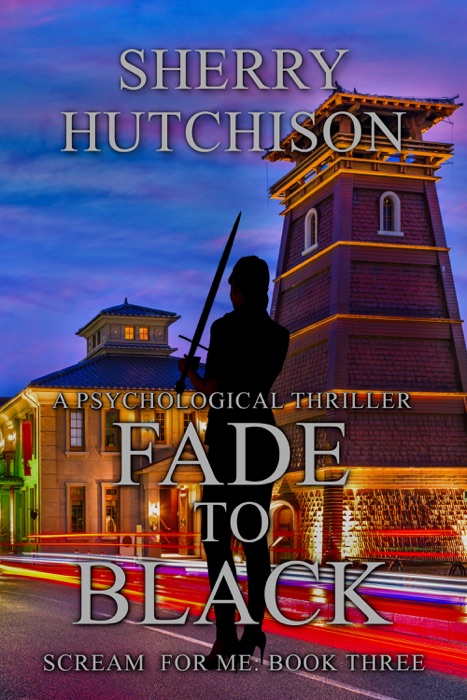 Fade to Black, Psychological Thriller, Book 3