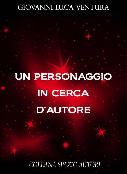 Un personaggio in cerca d'autore