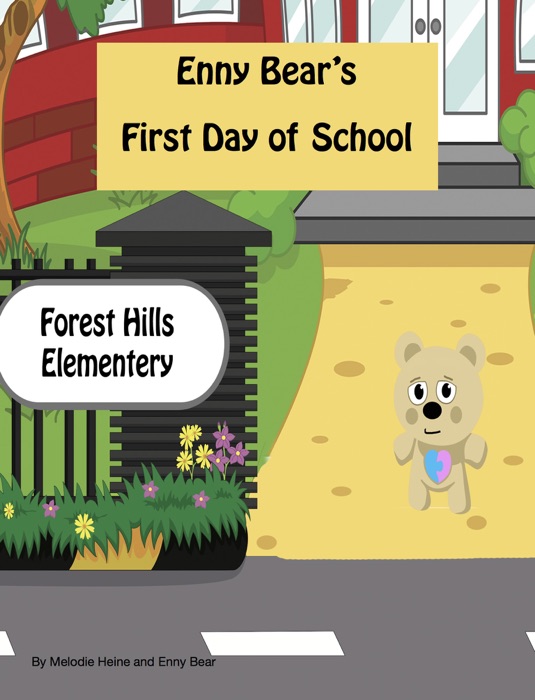 Enny Bear's First Day of School