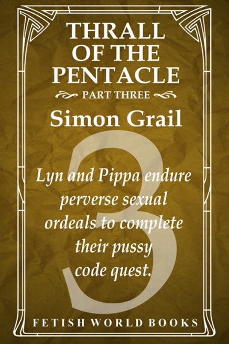 Thrall of the Pentacle: Part Three