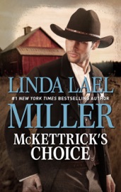 McKettrick's Choice - Linda Lael Miller by  Linda Lael Miller PDF Download