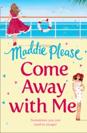 Come Away With Me - Maddie Please by  Maddie Please PDF Download