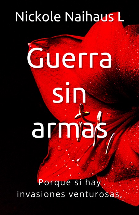 Guerra Sin Armas