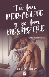 Download Tú tan perfecto y yo tan desastre