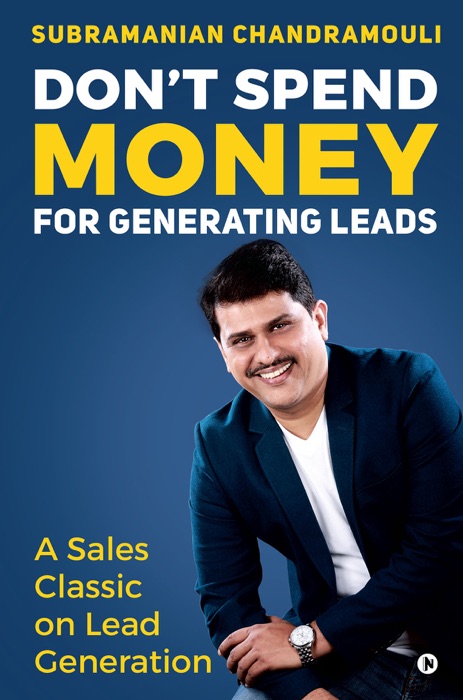 Dont Spend Money For Generating Leads